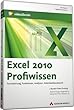 Excel 2010 Profiwissen