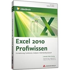 Excel 2010 Profiwissen (PC+MAC-DVD)