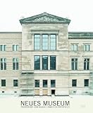 Friederike von Rauch and David Chipperfield: Neues Museum