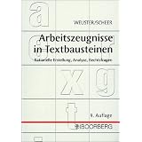 Arbeitszeugnisse in Textbausteinenvon "Arnulf Weuster"