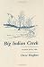 Book Big Indian Creek: October 23-29, 1994