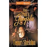 when truth is gangsta a novel strebor on the streetz