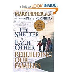 The Shelter of Each Other: Rebuilding Our Families