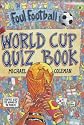 World Cup Quiz Book (Foul Football)