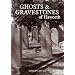 Ghosts and Gravestones of Haworth