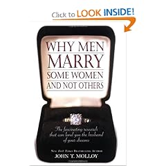 Why Men Marry Some Women and Not Others: The Fascinating Research That Can Land You the Husband of Your Dreams (Hardcover)