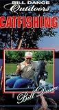 Bill Dance Outdoors: Catfishing