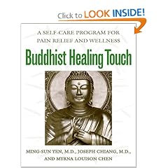 Buddhist Healing Touch: A Self-Care Program for Pain Relief and Wellness