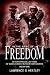 In the Name of Freedom: Veteran Recollections of World War II In Their Own Words Book One (Bk. 1)