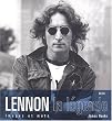Lennon, la l�gende : Images et mots