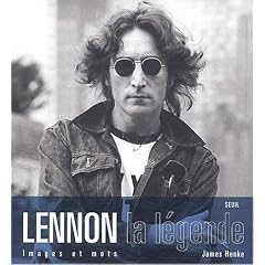 Lennon, la l�gende : Images et mots