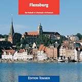Flensburg: Ein Portrait