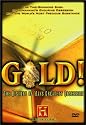 Gold! History of Man's Greatest Obsession