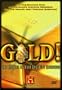 Gold! The History of Man's Greatest Obsession