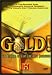 Gold! History of Man's Greatest Obsession