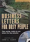 Business letters for busy people: [time-saving, ready-to-use business letters for all occasions]