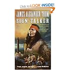 Sign-Talker: The Adventure of George Drouillard on the Lewis and Clark Expedition by JAMES ALEXANDER Thom