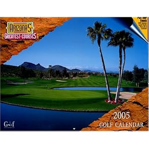 Click here to buy Arizona's Greatest Courses 2005 by Jim Montenegrino.