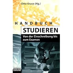 Handbuch Studieren: Von der Einschreibung bis zum Examen (campus concret)