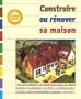 Construire ou R�nover sa maison