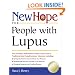 New Hope for People with Lupus: Your Friendly, Authoritive Guide to the Latest in Traditional and Complementary Solutions