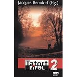 Tatort Eifel 2von "Jacques Berndorf"