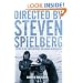 Directed by Steven Spielberg: Poetics of the Contemporary Hollywood Blockbuster