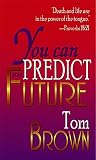 You Can Predict Your Future