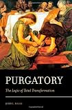 Purgatory : the logic of total transformation