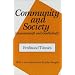 Community and Society: (GEMEINSCHAFT AND GESELLSCHAFT)