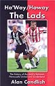 Ha'way/howay the Lads: A History of the Rivalry Between Newcastle United and Sunderland