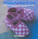  : 50 Baby Bootees to Knit