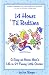 14 Hours 'Til Bedtime: A Stay-at-home Mom's Life In 27 Funny Little Stories by Jen Singer