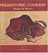 Search : Prehistoric Cookery: Recipes and History (Cookery)