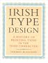 Irish Type Design (Art & Architecture)