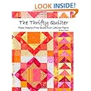 The Thrifty Quilter - Make (Nearly) Free Quilts from Leftover Fabric