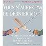 Vous n'aurez pas le dernier mot ! : Petite antholo&hellip de Jean Piat