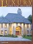 Luxury Dream Homes, Third Edition