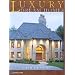 Luxury Dream Homes, Third Edition
