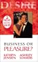 Business Or Pleasure? (Desire)