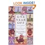 One Year Off: Leaving It All Behind for a Round-The-World Journey with Our Children