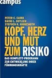 Kopf, Herz und Mut zum Risiko