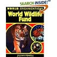 World Wildlife Fund (World Organizations) by Jillian Powell