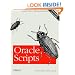 Oracle Scripts: Powerful Tools for DBAs and Developers