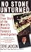 No Stone Unturned: The True Story of the World's Premier Forensic Investigators