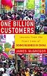 One Billion Customers: Crucial Lessons from the Front Lines of Doing Business in China