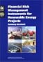 Financial Risk Management Instruments for Renewable Energy Projects: Summary Document