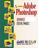 Adobe Photoshop 5: Advanced Digital Images and Student CD Package