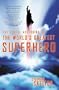 The Gospel According to the World's Greatest Superhero