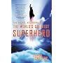 The Gospel According to the World's Greatest Superhero